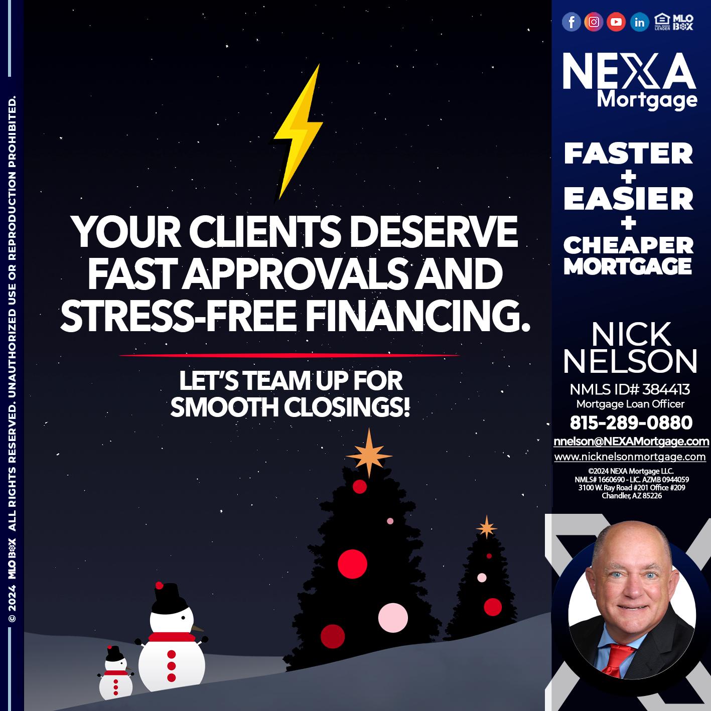 YOUR CLIENTS - Nicholas Nelson -Mortgage Loan Officer