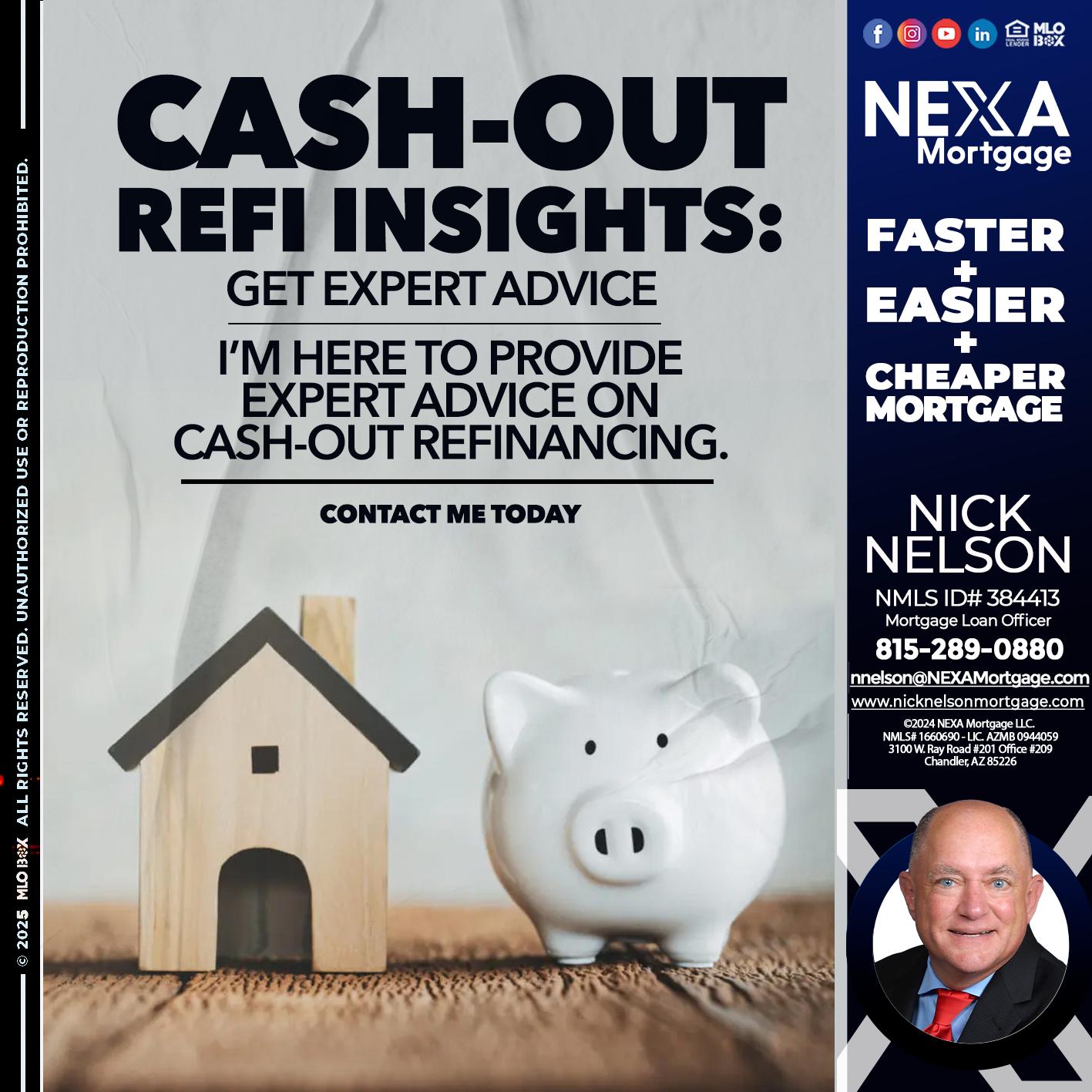 CASH OUT - Nicholas Nelson -Mortgage Loan Officer